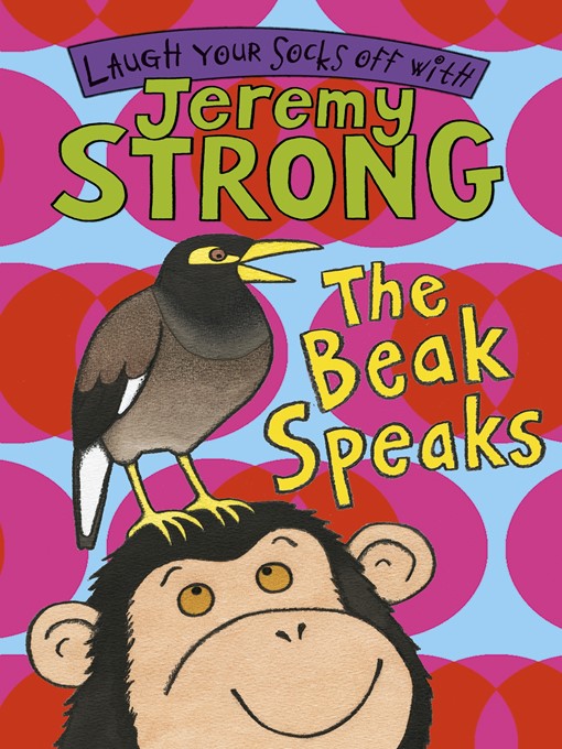 Title details for The Beak Speaks/Chicken School by Jeremy Strong - Wait list